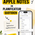 Capture d'écran d'un planner quotidien sur Apple Notes mettant en valeur l'organisation