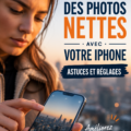 Un iPhone tenant un appareil photo, montrant des réglages pour prendre des photos nettes.