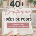 Un collage de posts Bookstagram créatifs avec des livres et des citations inspirantes.