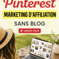 Marketing d'affiliation sur Pinterest sans blog
