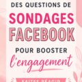 Sondage sur Facebook pour engager les abonnés.