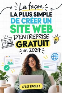 Femme créant un site web sur son ordinateur portable, symbolisant la création d'un site professionnel gratuit en 2024.