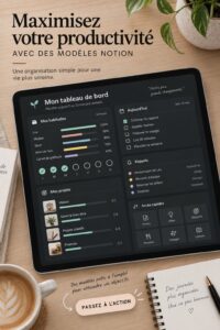 Capture d'écran d'un tableau de bord Notion bien organisé avec différents modèles.