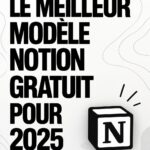 Image d'un espace de travail numérique utilisant un template Notion gratuit pour 2025.