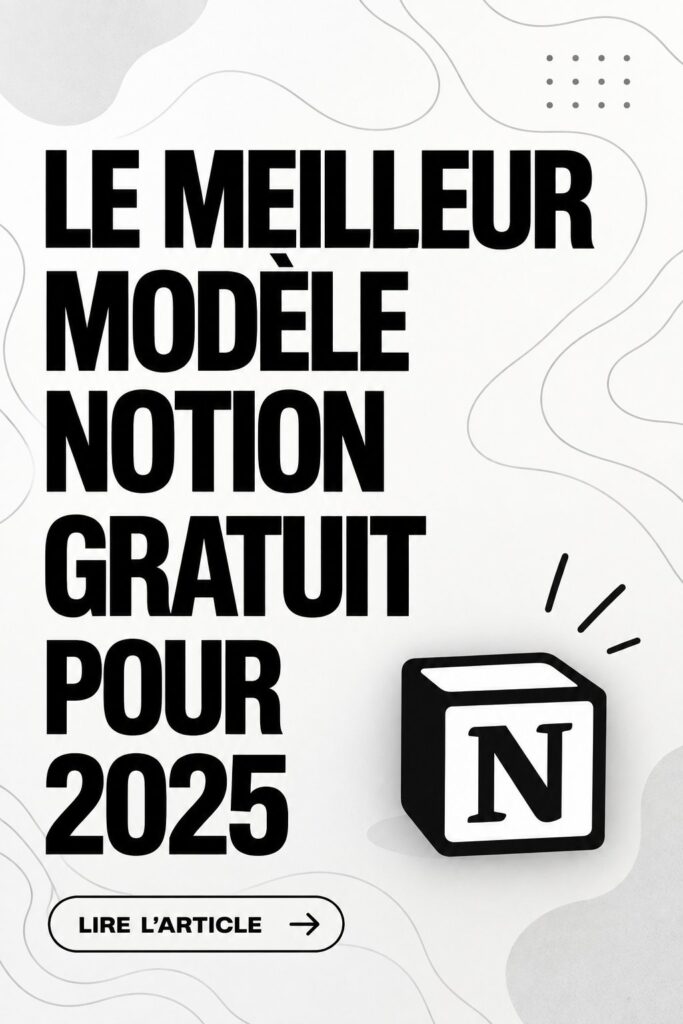 Image d'un espace de travail numérique utilisant un template Notion gratuit pour 2025.