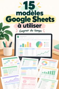 Un écran d'ordinateur affichant des modèles Google Sheets organisés pour la gestion de projet